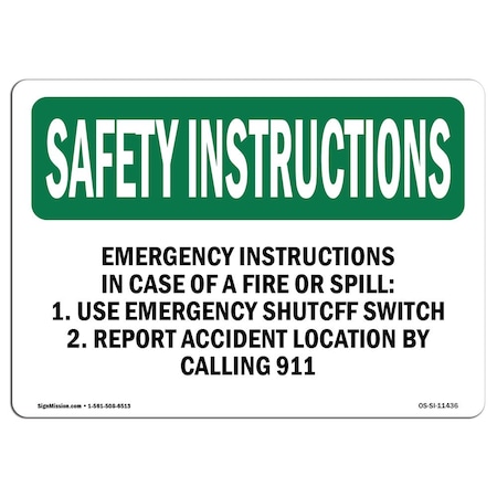 OSHA SAFETY INSTRUCTIONS Sign, Emergency Instructions In Case Of A Fire, 24in X 18in Aluminum
